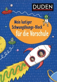 Christina Braun et Tessa Rath - Mein lustiger Schwungübungs-Block für die Vorschule.