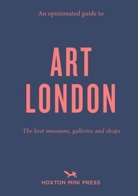 Christina Brown - An opinionated guide to art London.
