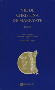 Christina de Markyate - Vie de Christina de Markyate - Tome 1.