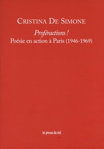 Proféractions !. Poésie en action à Paris (1946-1969)