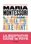 Maria Montessori - La femme qui nous a appris à faire confiance aux enfants
