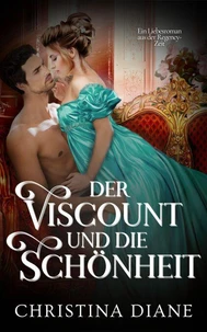 Der Viscount und die Schönheit