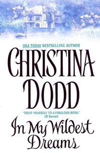 Christina Dodd - In My Wildest Dreams - Governess Brides #5.