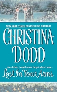 Christina Dodd - Lost in Your Arms - Governess Brides #6.