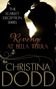 Christina Dodd - Revenge at Bella Terra - Number 2 in series.