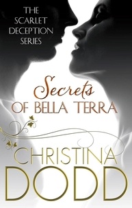 Christina Dodd - Secrets of Bella Terra - Number 1 in series.