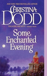 Christina Dodd - Some Enchanted Evening - The Lost Princesses #1.