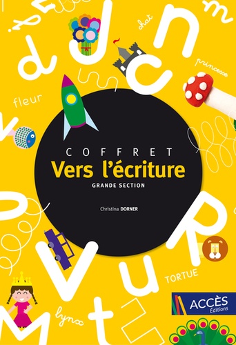 Christina Dorner - Coffret Vers l'écriture Grande Section.