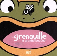 Christina Dorner et Camille Tisserand - La grenouille à grande bouche.