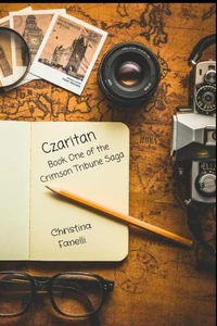 Czaritan Book One of the Crimson Tribune Saga