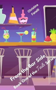 From the Bar Side, Book One of the Tails Series
