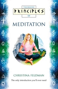 Christina Feldman - Meditation - The only introduction you’ll ever need.