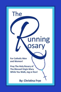 The Running Rosary