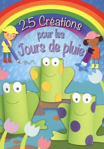 25 creations pour les jours de pluie