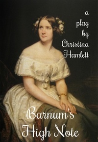  Christina Hamlett - Barnum's High Note.