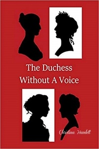  Christina Hamlett - The Duchess Without A Voice.
