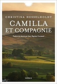 Christina Hesselholdt - Camilla et compagnie.