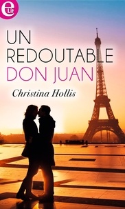 Christina Hollis - Un redoutable don Juan.