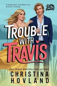 Trouble with Travis