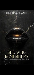 She Who Remembers: Voices from the Shadows of Greek Myth