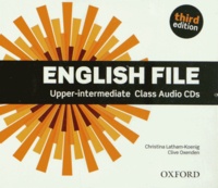 Christina Latham-Koenig et Clive Oxenden - English File Upper-Intermediate - Class Audio CDs. 4 CD audio