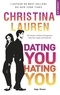 Christina Lauren - Dating you Hating you.