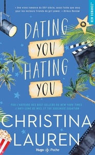 Christina Lauren - Dating You Hating You.