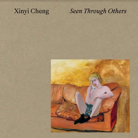 Xinyi Cheng. Seen Through Others