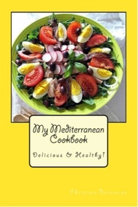  Christina Nersesian - My Mediterranean Cookbook: Delicious &amp; Healthy!.