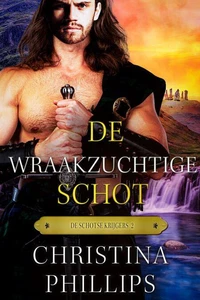 De Wraakzuchtige Schot