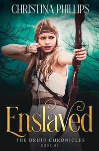 Enslaved: A Forced Proximity Historical Romantasy