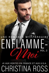 Enflamme-moi (Vol. 2)