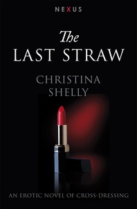 Christina Shelly - The Last Straw.
