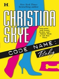 Christina Skye - Code Name: Baby.
