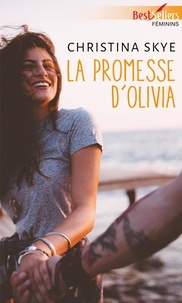 Christina Skye - La promesse d'Olivia.