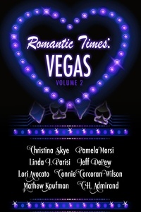 Christina Skye et  Pamela Morsi - Romantic Times: Vegas - Romantic Times: Vegas, #2.