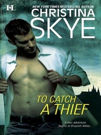 Christina Skye - To Catch A Thief.