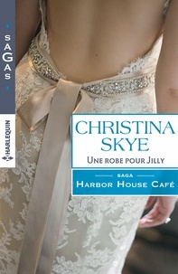 Christina Skye - Une robe pour Jilly.