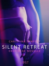 Silent Retreat: Erotische Novelle