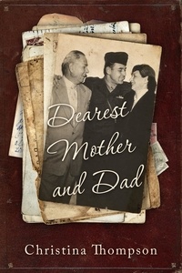  Christina Thompson - Dearest Mother and Dad.