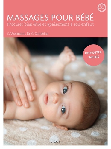 Christina Voormann et Govin Dandekar - Massages pour bébé - Procurer bien-être et apaisement à son enfant.