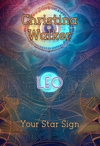  Christina Walker - Your Star Sign - Leo.