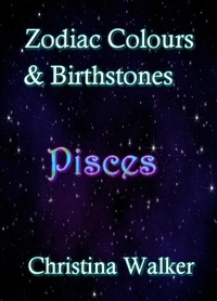  Christina Walker - Zodiac Colours &amp; Birthstones - Pisces.