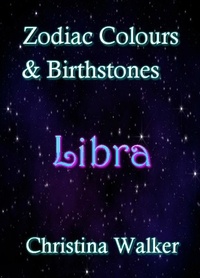  Christina Walker - Zodiac Colours &amp; Brirthstones -Libra.