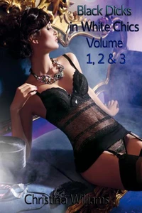Black Dicks in White Chics Volume 1, 2 & 3