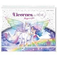 Christine Alcouffe - Licornes de rêve - Magie des fées. Avec 500 stickers.