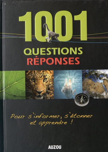 Christine Amand et Pierre Avérous - 1001 questions-réponses - Pour s'informer, s'étonner et apprendre !.