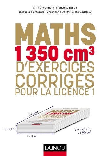 Mathématiques. 1350 cm3 d'exercices corrigés pour la licence 1