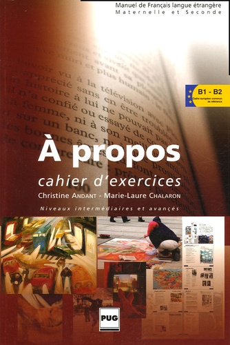 Christine Andant et Marie-Laure Chalaron - A propos Cahier d'exercices.
