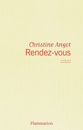 Christine Angot - Rendez-vous.